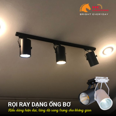 ĐÈN RỌI RAY ỐNG BƠ: ĐIỂM NHẤN CHIẾU SÁNG CHO MỌI KHÔNG GIAN